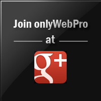 Join onlyWebPro At Google+